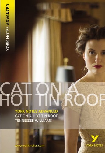 Tennessee Williams 'Cat on a Hot Tin Roof': Text in English (York Notes Advanced)